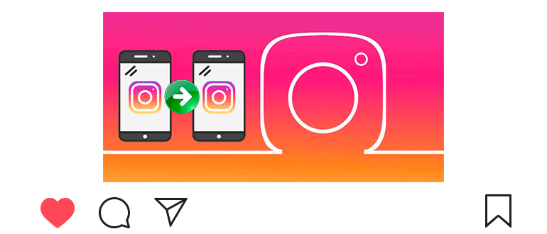How to transfer Instagram to another phone